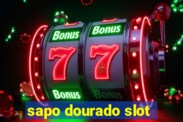 sapo dourado slot