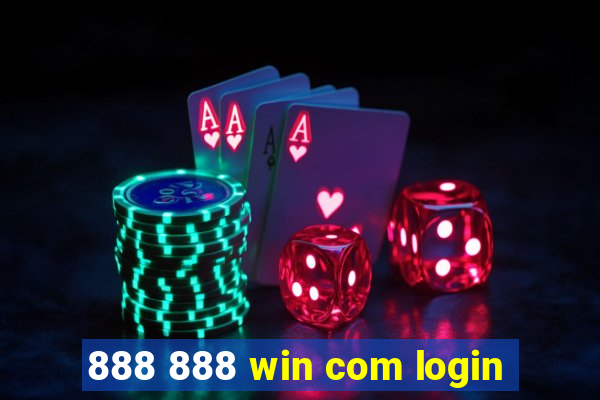 888 888 win com login