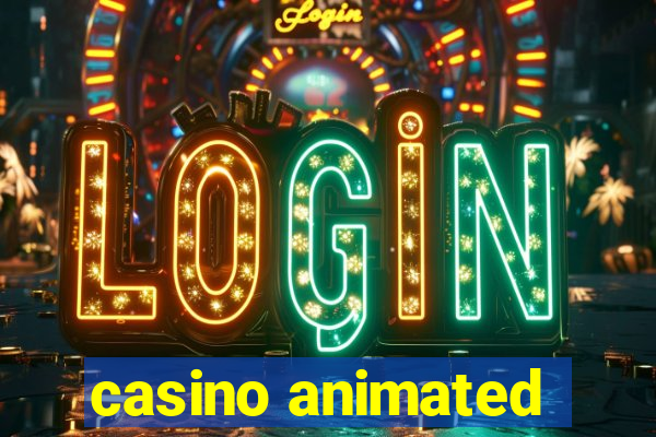 casino animated