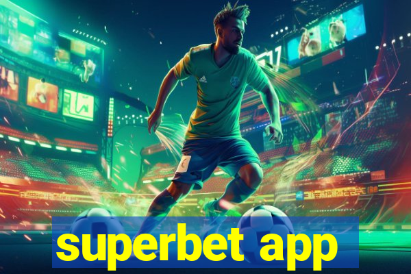 superbet app