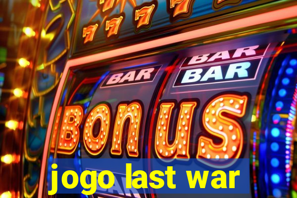 jogo last war