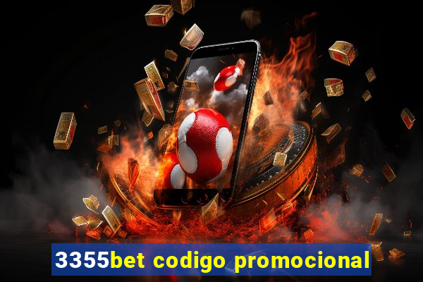 3355bet codigo promocional