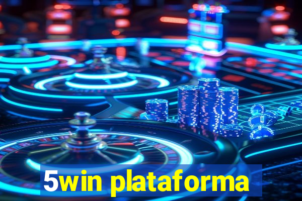 5win plataforma