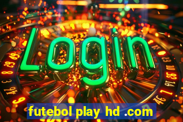 futebol play hd .com