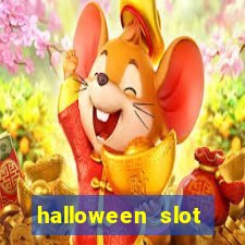 halloween slot ca莽a n铆quel