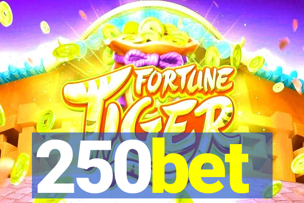 250bet