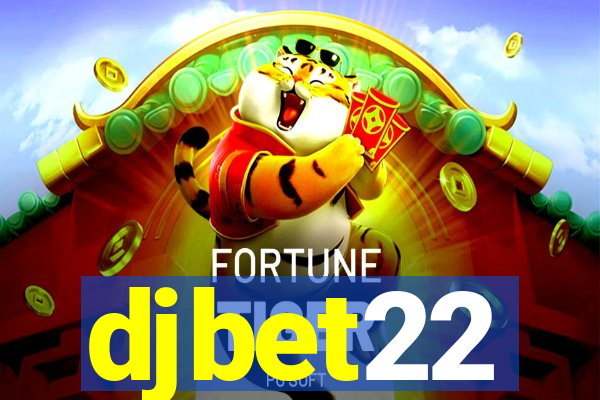 djbet22