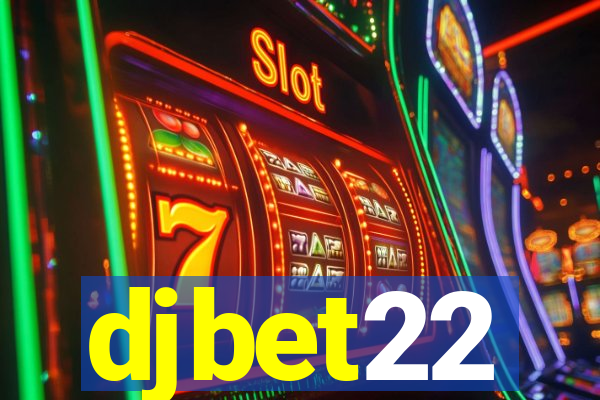 djbet22