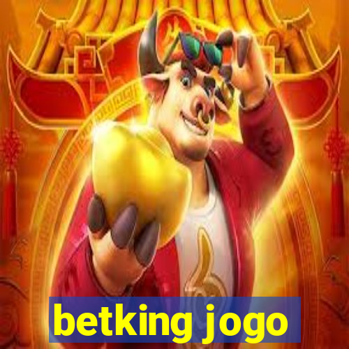 betking jogo