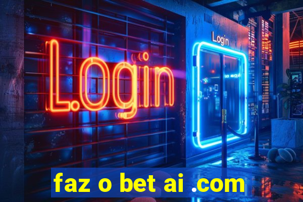 faz o bet ai .com