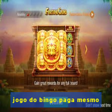 jogo do bingo paga mesmo