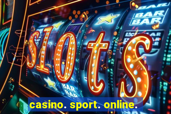 casino. sport. online.