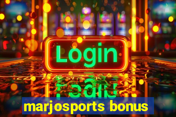 marjosports bonus