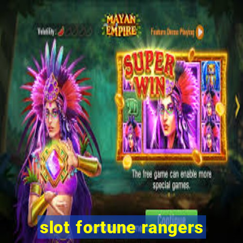 slot fortune rangers