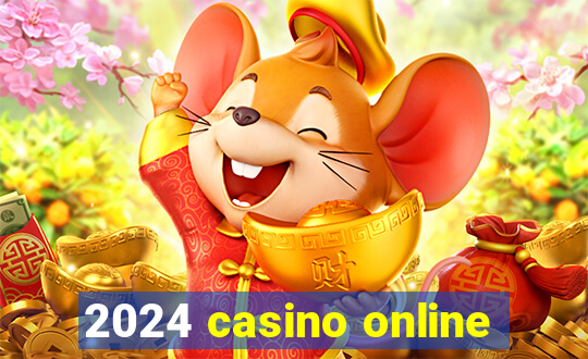 2024 casino online