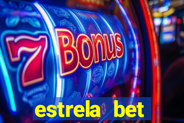 estrela bet horarios pagantes