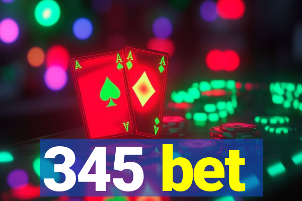 345 bet