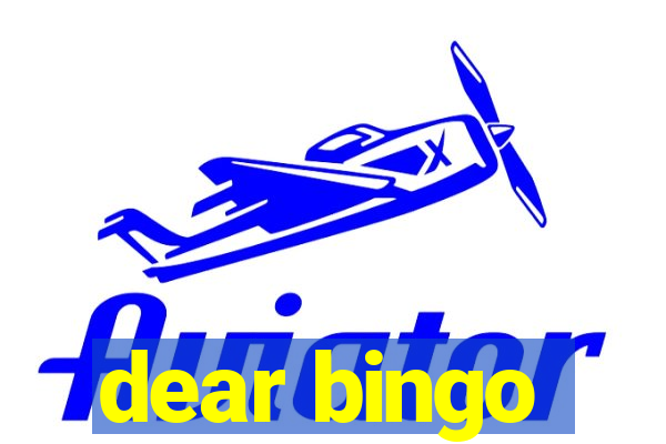 dear bingo