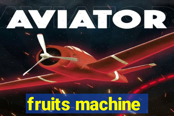 fruits machine