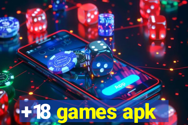 +18 games apk