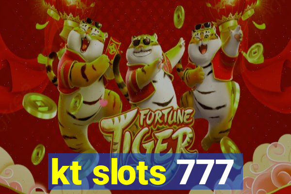 kt slots 777