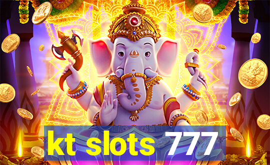 kt slots 777