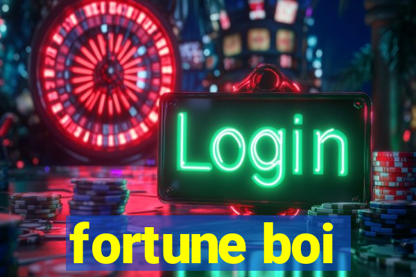 fortune boi