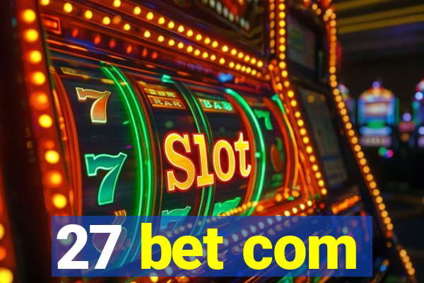 27 bet com