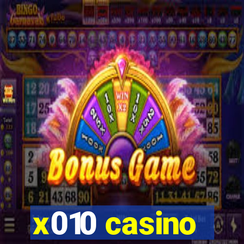 x010 casino