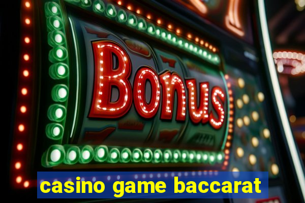 casino game baccarat