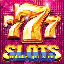 rodadas gratis no fortune tiger