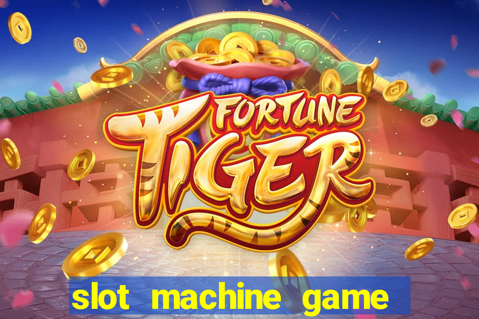 slot machine game for free