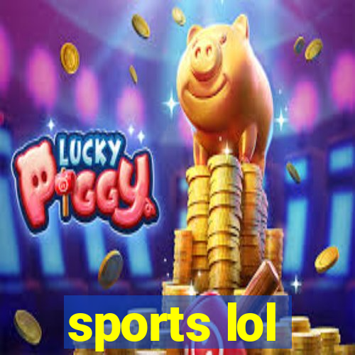 sports lol