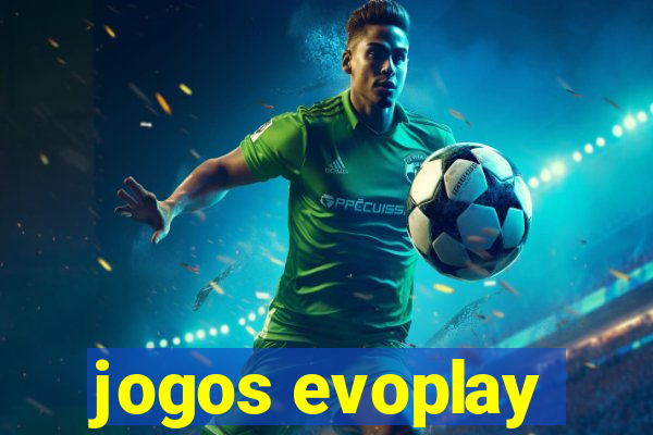 jogos evoplay