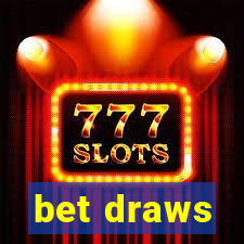 bet draws