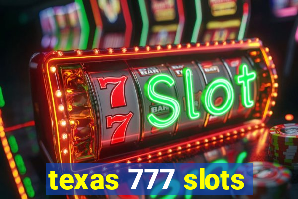 texas 777 slots