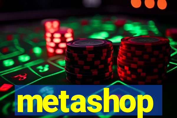 metashop