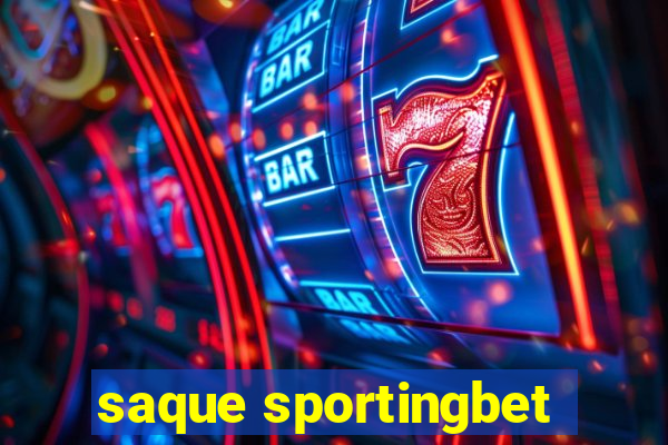 saque sportingbet