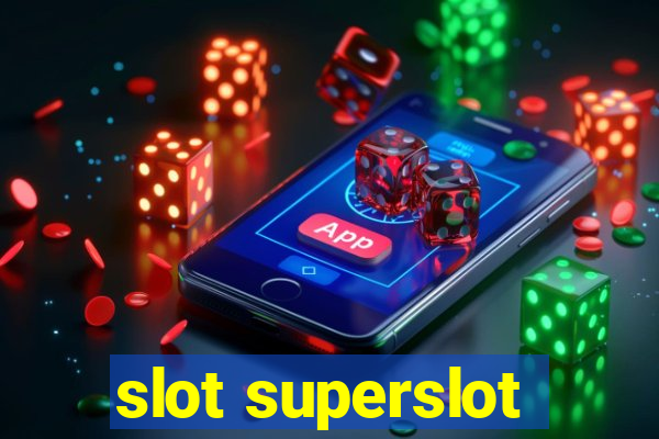 slot superslot