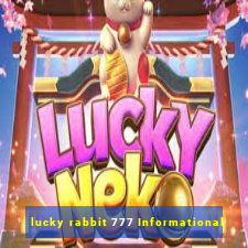 lucky rabbit 777 Informational