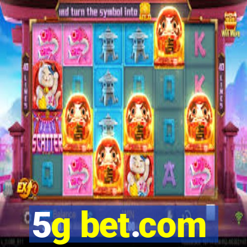 5g bet.com