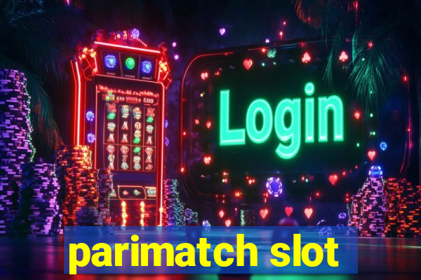 parimatch slot