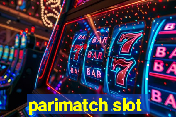 parimatch slot