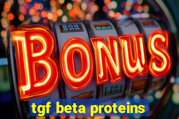 tgf beta proteins