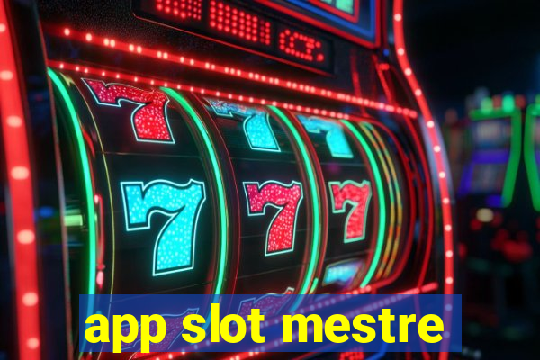 app slot mestre