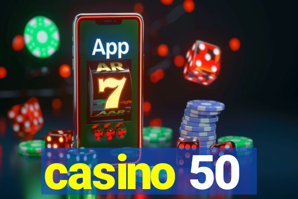 casino 50