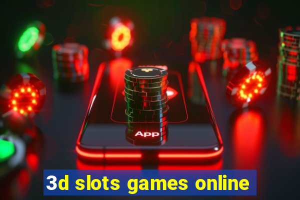 3d slots games online