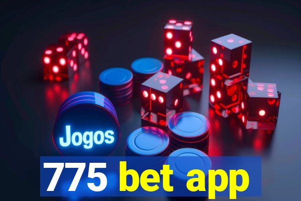 775 bet app