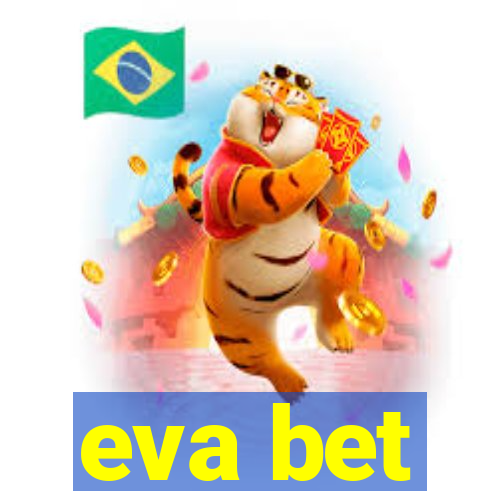 eva bet