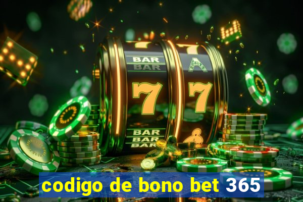 codigo de bono bet 365